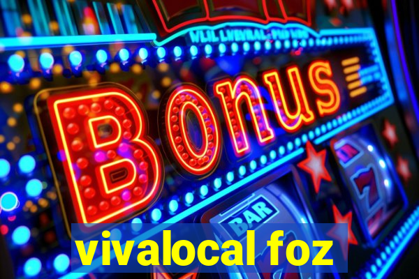 vivalocal foz